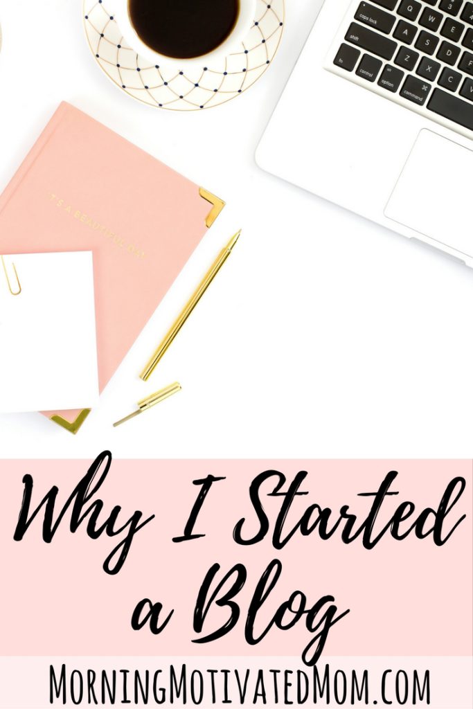 Why I Started a Blog