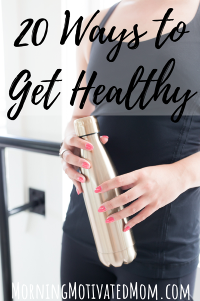 20 Ways to Get Healthy. Make small changes to your health. Small healthy habits and changes will lead you to a healthier life! Read my healthy living tips.