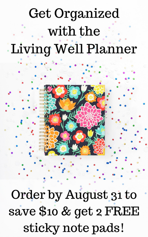 Stay organized with the Living Well Planner. Time Management. Colorful Planners.