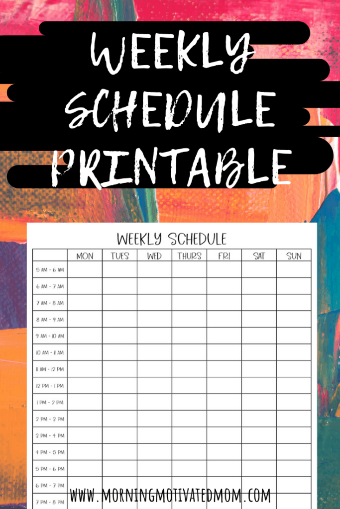 Weekly Schedule Printable – Morning Motivated Mom